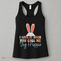 I Love It When You Call Me Big Hoppa Bunny Ear Easter Day Women's Tank Top thumb 3