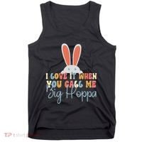 I Love It When You Call Me Big Hoppa Bunny Ear Easter Day Tank Top thumb 0