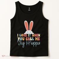 I Love It When You Call Me Big Hoppa Bunny Ear Easter Day Tank Top thumb 2