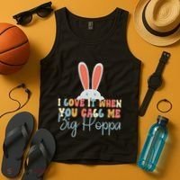 I Love It When You Call Me Big Hoppa Bunny Ear Easter Day Tank Top thumb 4