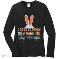I Love It When You Call Me Big Hoppa Bunny Ear Easter Day Women's Long Sleeve Shirt thumb 0