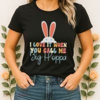I Love It When You Call Me Big Hoppa Bunny Ear Easter Day Women's T-Shirt thumb 2
