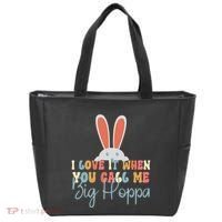 I Love It When You Call Me Big Hoppa Bunny Ear Easter Day Tote Bag thumb 0
