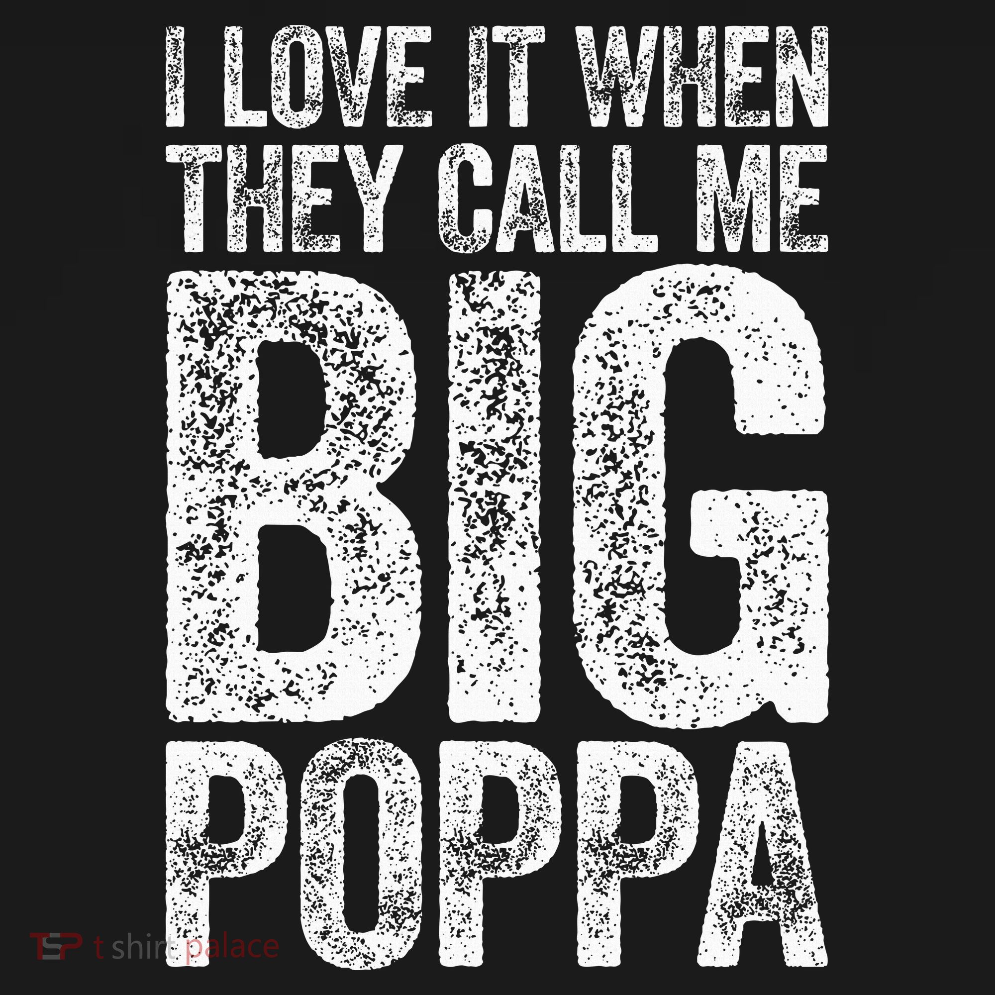 I Love It When They Call Me Big Poppa Fathers Day Visor