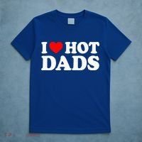 I Love  I Heart Hot Dads    T-Shirt thumb 5