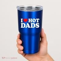 I Love  I Heart Hot Dads    Tumbler thumb 2