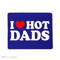 I Love  I Heart Hot Dads    Mousepad thumb 0