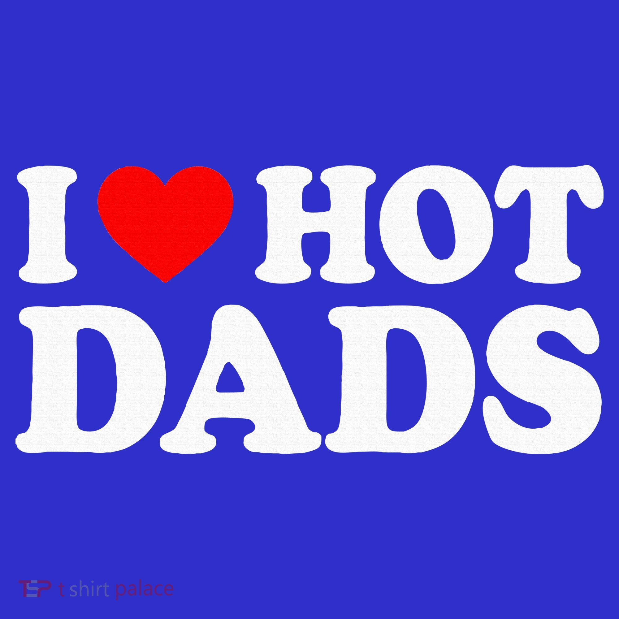 I Love  I Heart Hot Dads    Mousepad