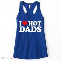 I Love  I Heart Hot Dads    Women's Tank Top thumb 0
