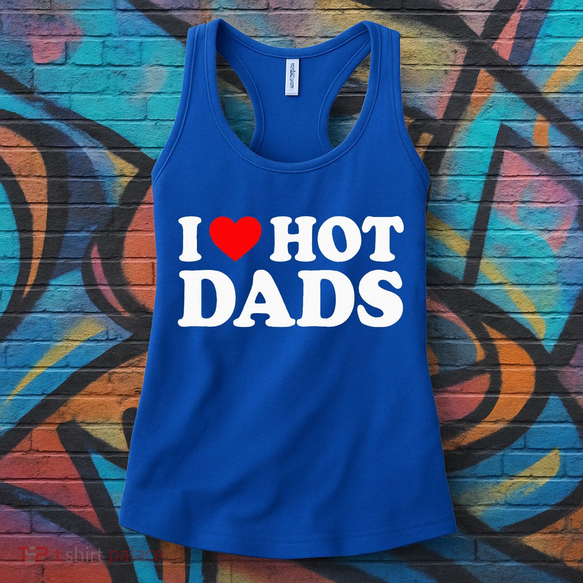 I Love  I Heart Hot Dads    Women's Tank Top