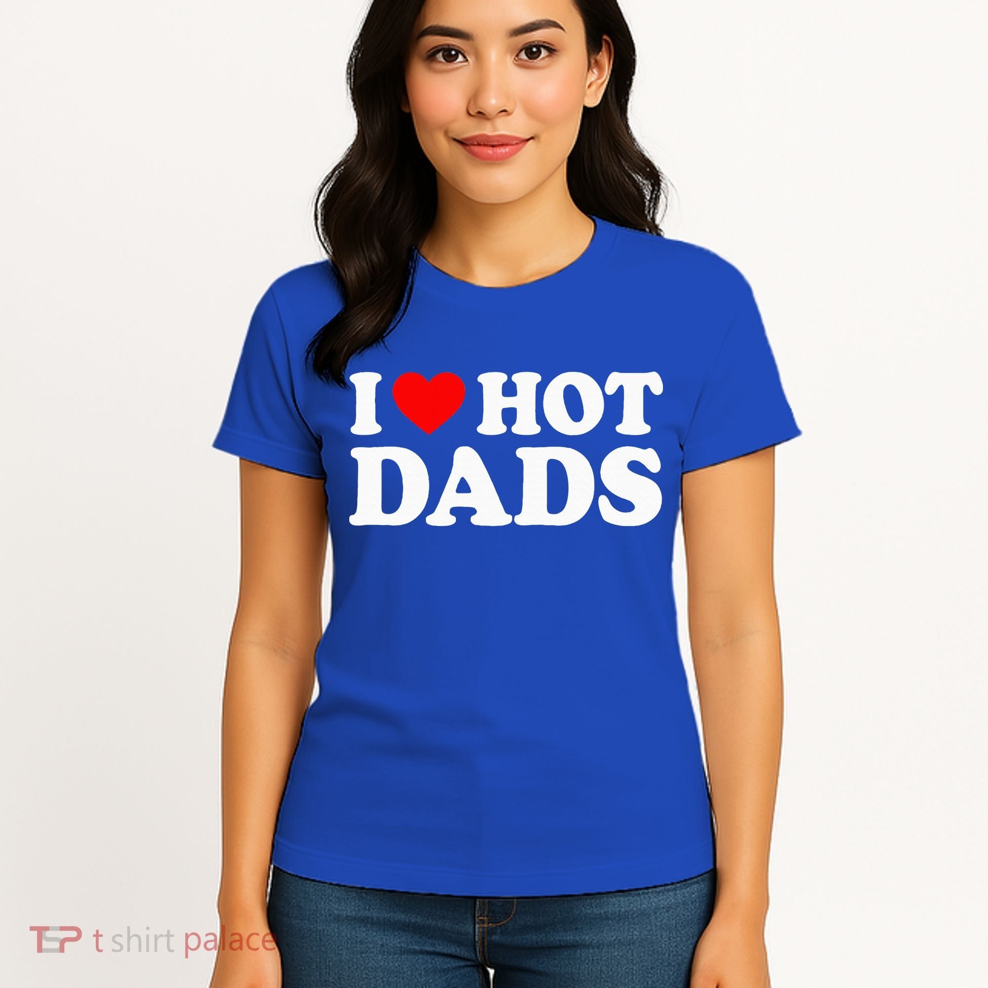 I Love  I Heart Hot Dads    Women's T-Shirt