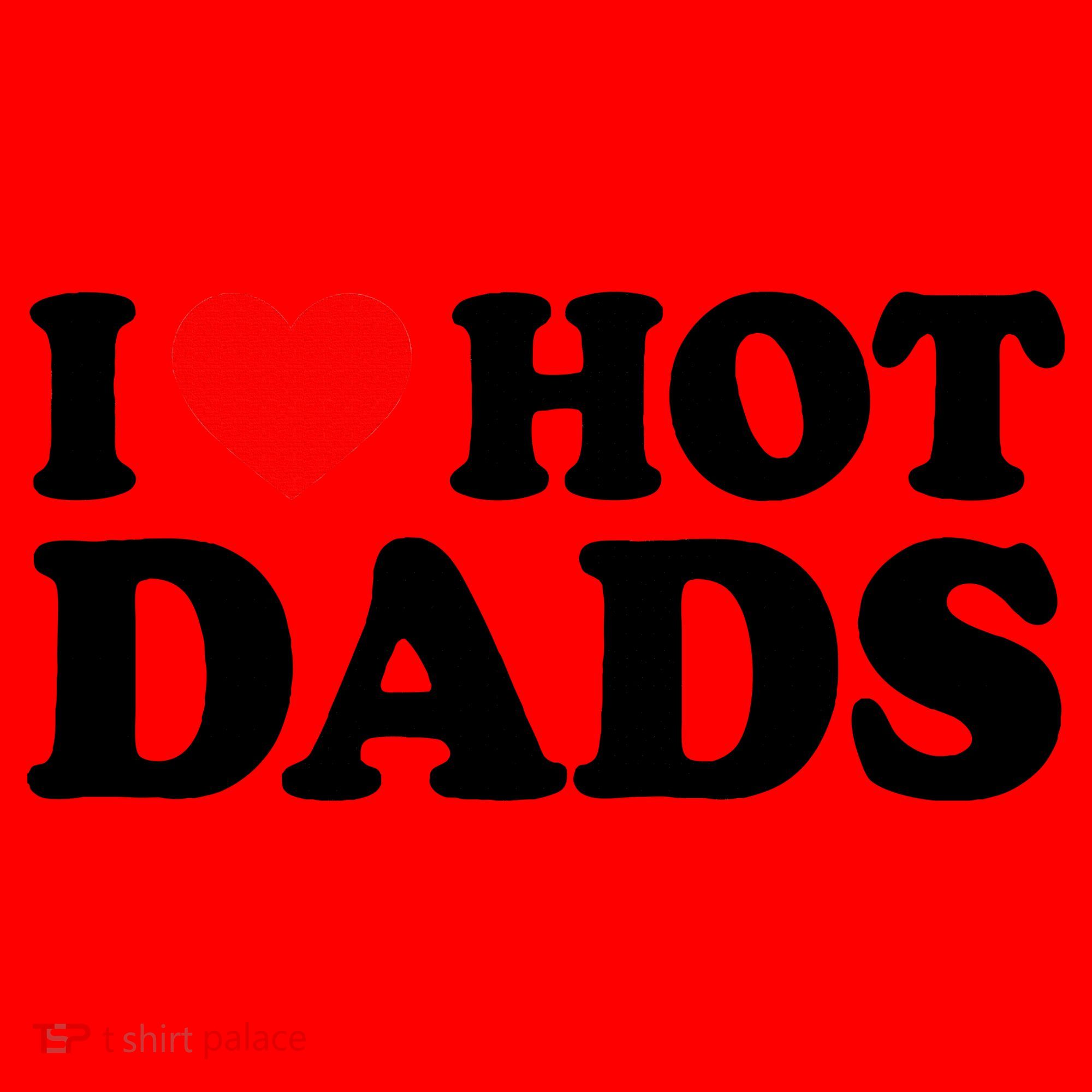 I Love  I Heart Hot Dads    Santa Hat