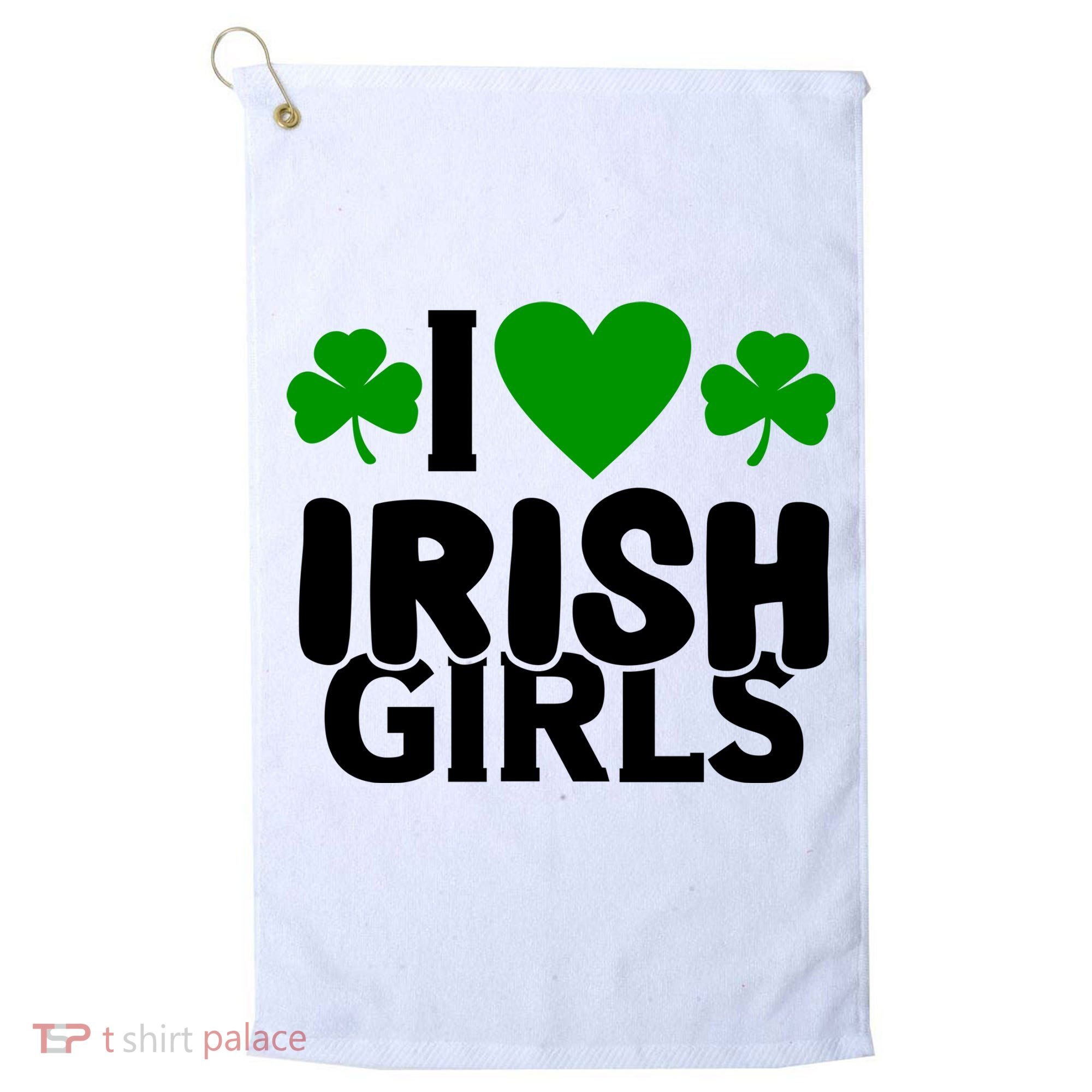 I Love Irish Girls Golf Towel