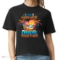 I Love It When WeRe Cruising Together Cruise Comfort Colors Boxy T-Shirt thumb 0