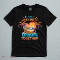 I Love It When WeRe Cruising Together Cruise T-Shirt thumb 5