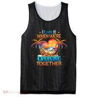 I Love It When WeRe Cruising Together Cruise Mesh Reversible Basketball Jersey Tank thumb 0