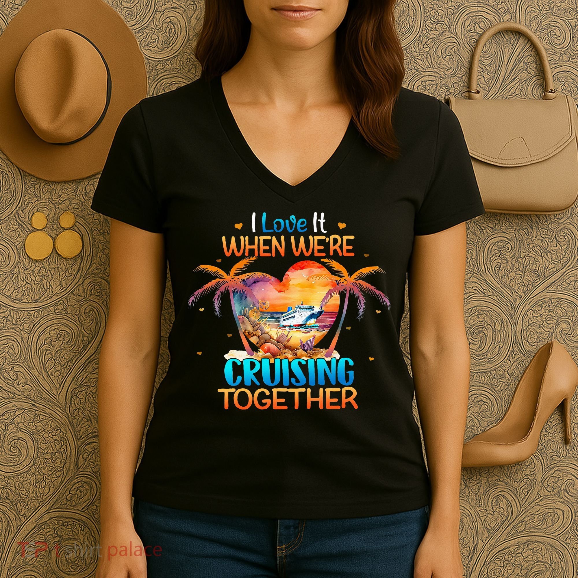 I Love It When WeRe Cruising Together Cruise Women's V-Neck T-Shirt