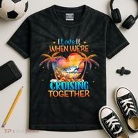 I Love It When WeRe Cruising Together Cruise Kids Tie-Dye T-Shirt thumb 2