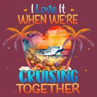 I Love It When WeRe Cruising Together Cruise 16oz Travel Tumbler thumb 2