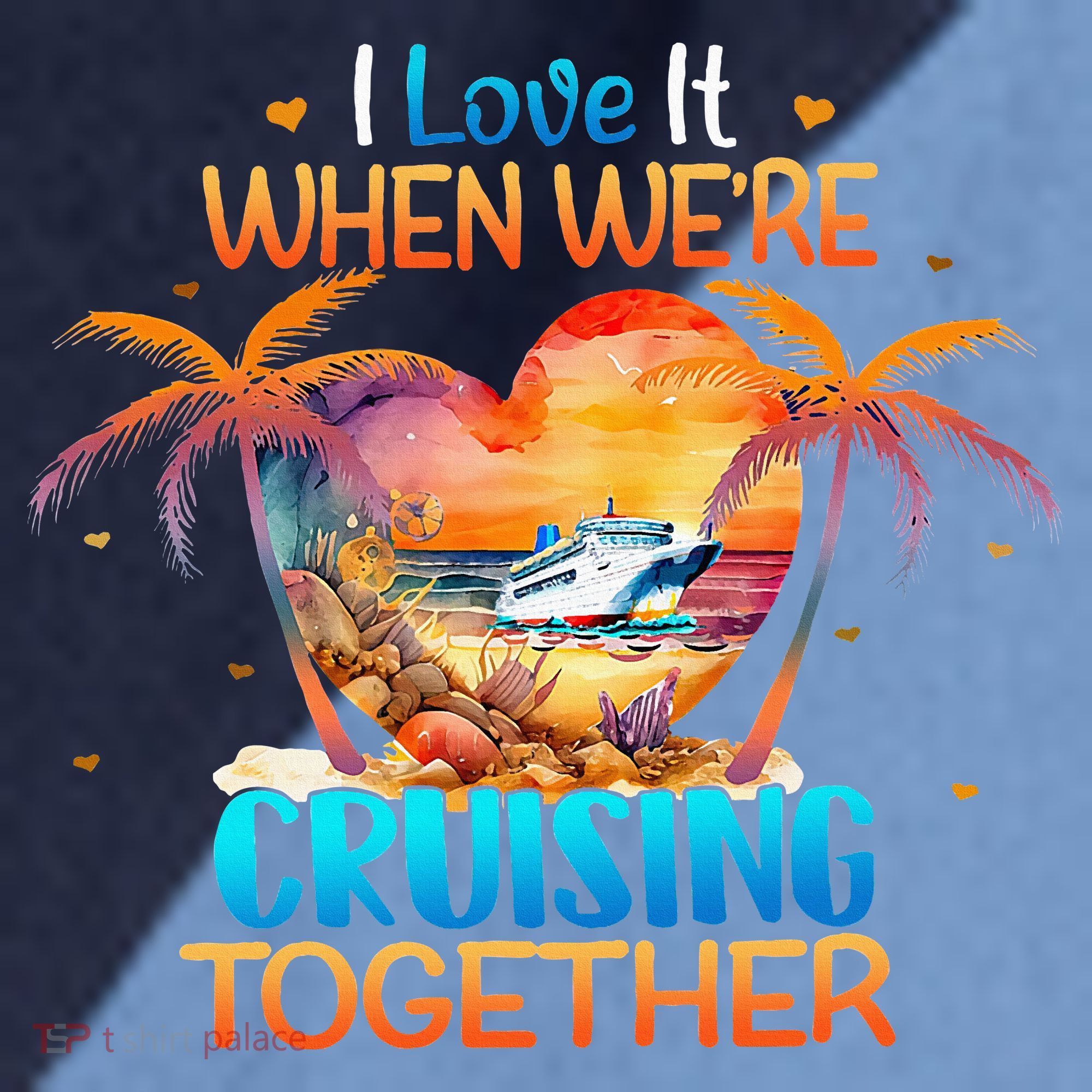 I Love It When WeRe Cruising Together Cruise Raglan Baseball Sleeve Shirt