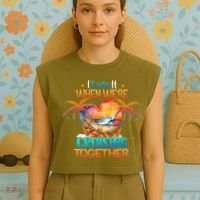 I Love It When WeRe Cruising Together Cruise Garment-Dyed Women's Muscle Tee thumb 4