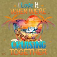 I Love It When WeRe Cruising Together Cruise Garment-Dyed Women's Muscle Tee thumb 6