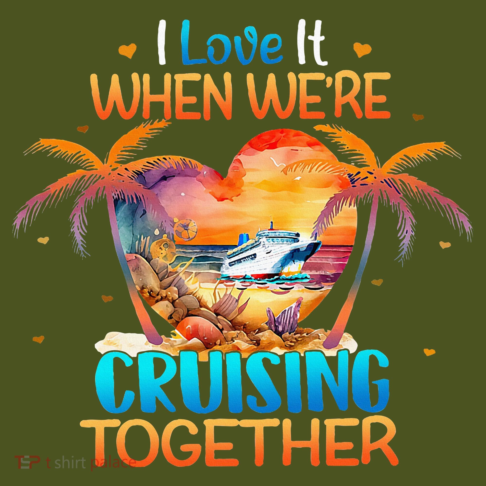I Love It When WeRe Cruising Together Cruise The Baniff Cuffed Pom Beanie