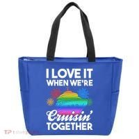 I Love It When We're Cruisin' Together Fun Cruising Trip Cool Gift Tote Bag thumb 0