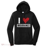 I Love Insurance Agents Occupation Job Profession Women's Hoodie thumb 0