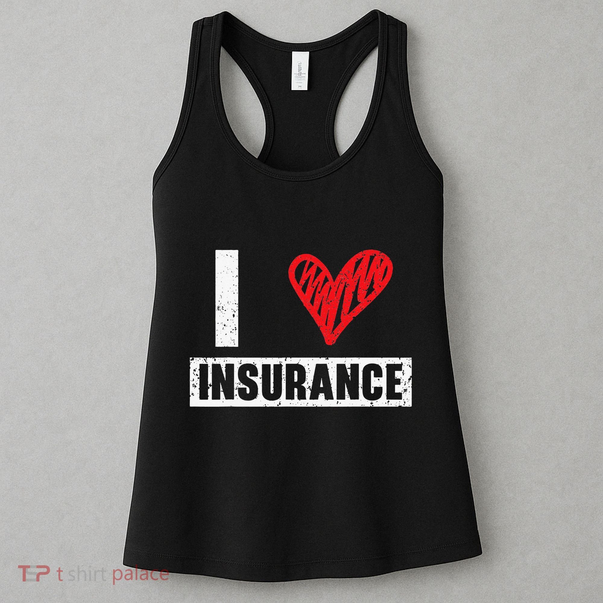 I Love Insurance Agents Occupation Job Profession Women's Tank Top