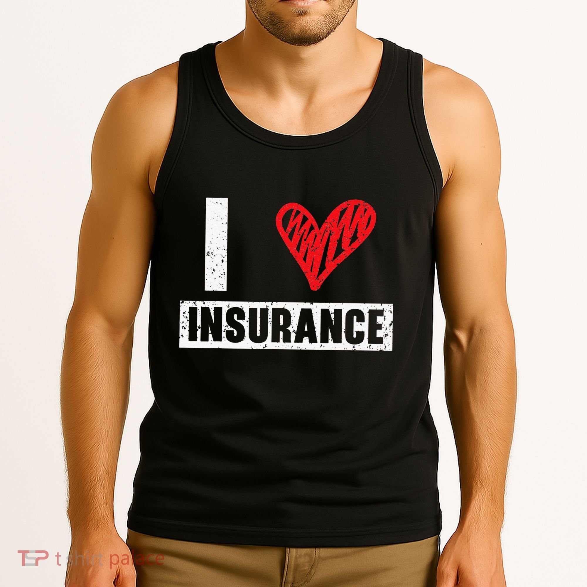 I Love Insurance Agents Occupation Job Profession Tank Top
