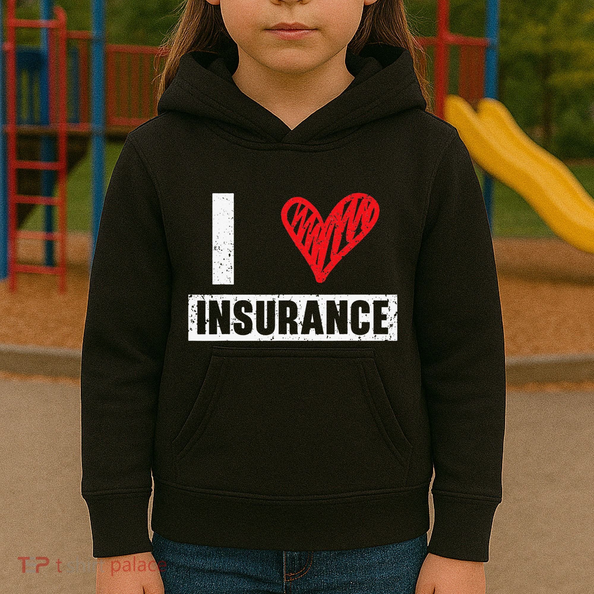 I Love Insurance Agents Occupation Job Profession Kids Hoodie