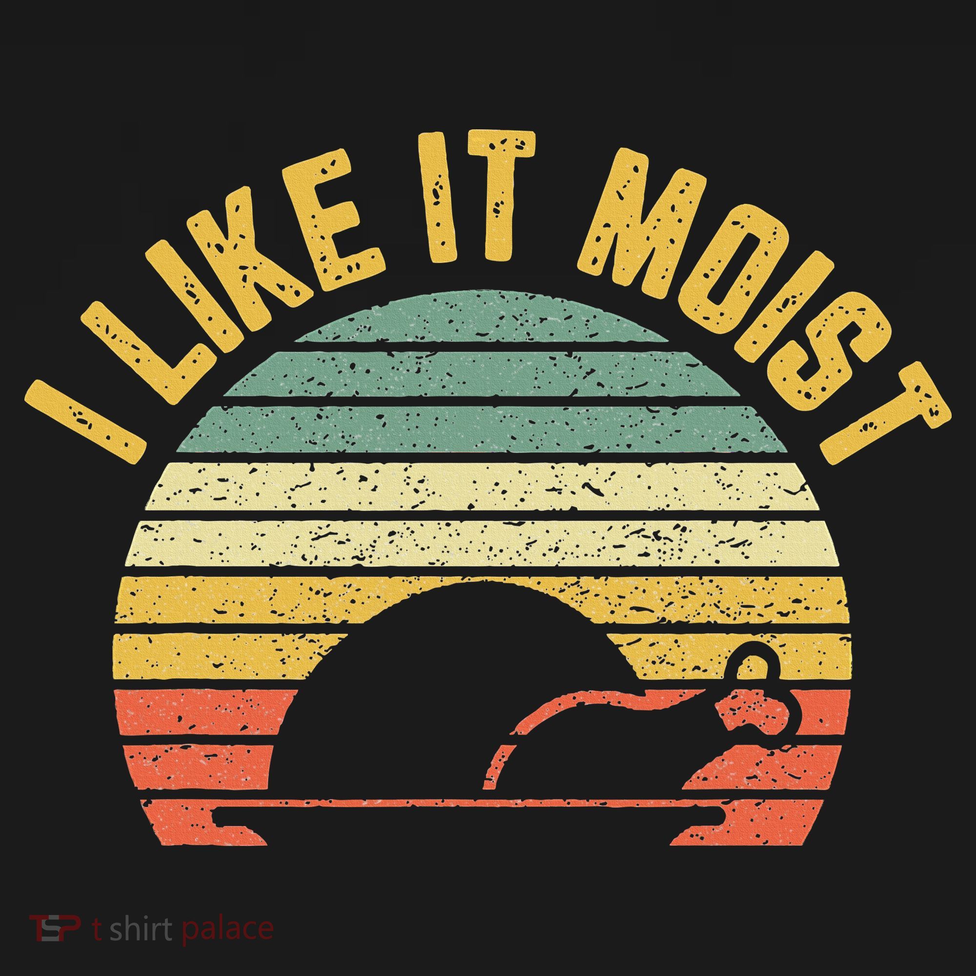 I Like It Moist Retro Funny Thanksgiving T-Shirt