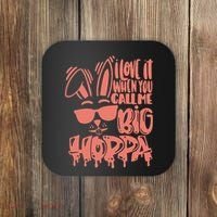 I Love It When You Call Me Big Hoppa Bunny Easter Day Coaster thumb 0
