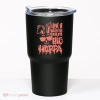 I Love It When You Call Me Big Hoppa Bunny Easter Day Tumbler thumb 0