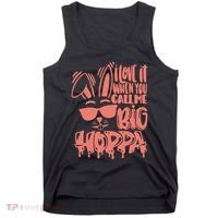 I Love It When You Call Me Big Hoppa Bunny Easter Day Tank Top thumb 0
