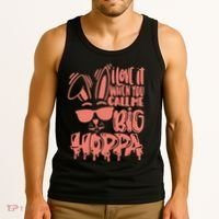 I Love It When You Call Me Big Hoppa Bunny Easter Day Tank Top thumb 3