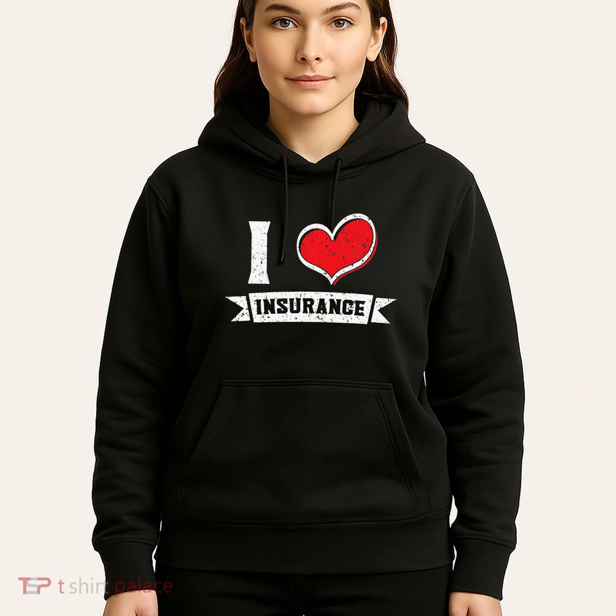I Love Insurance Agents Occupation Job Profession Hoodie
