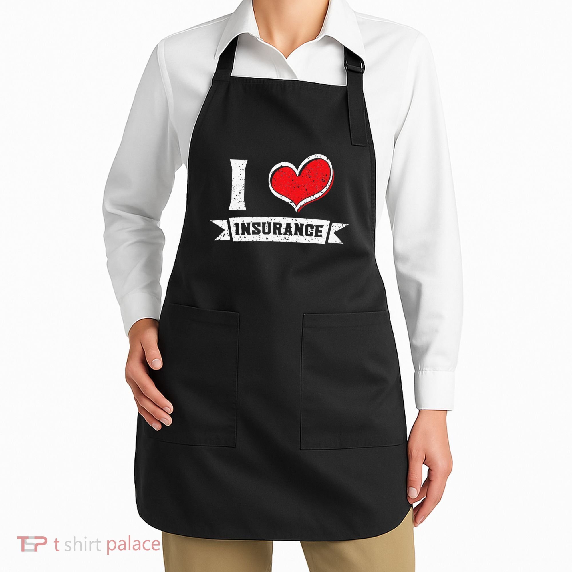 I Love Insurance Agents Occupation Job Profession Apron