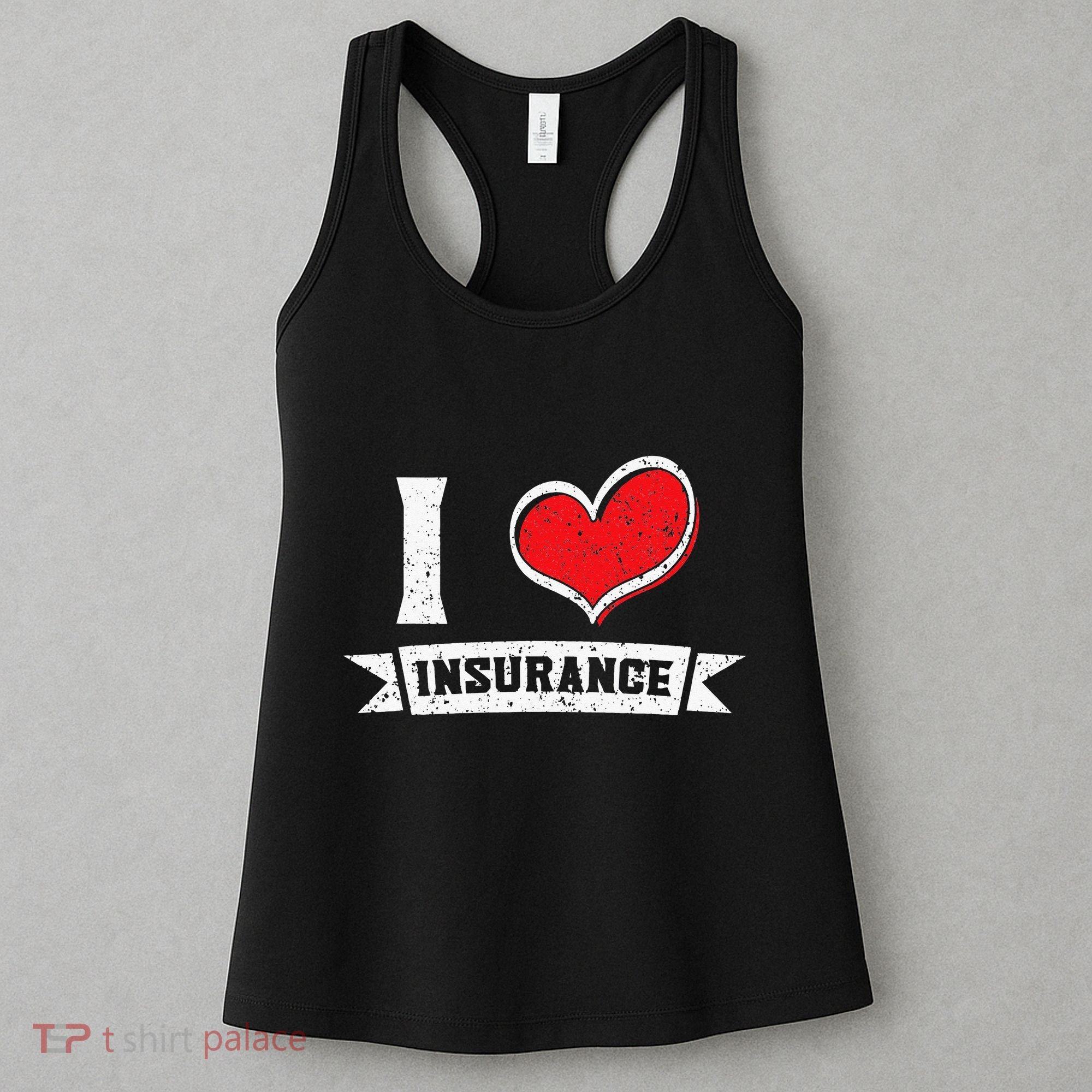 I Love Insurance Agents Occupation Job Profession Women's Tank Top