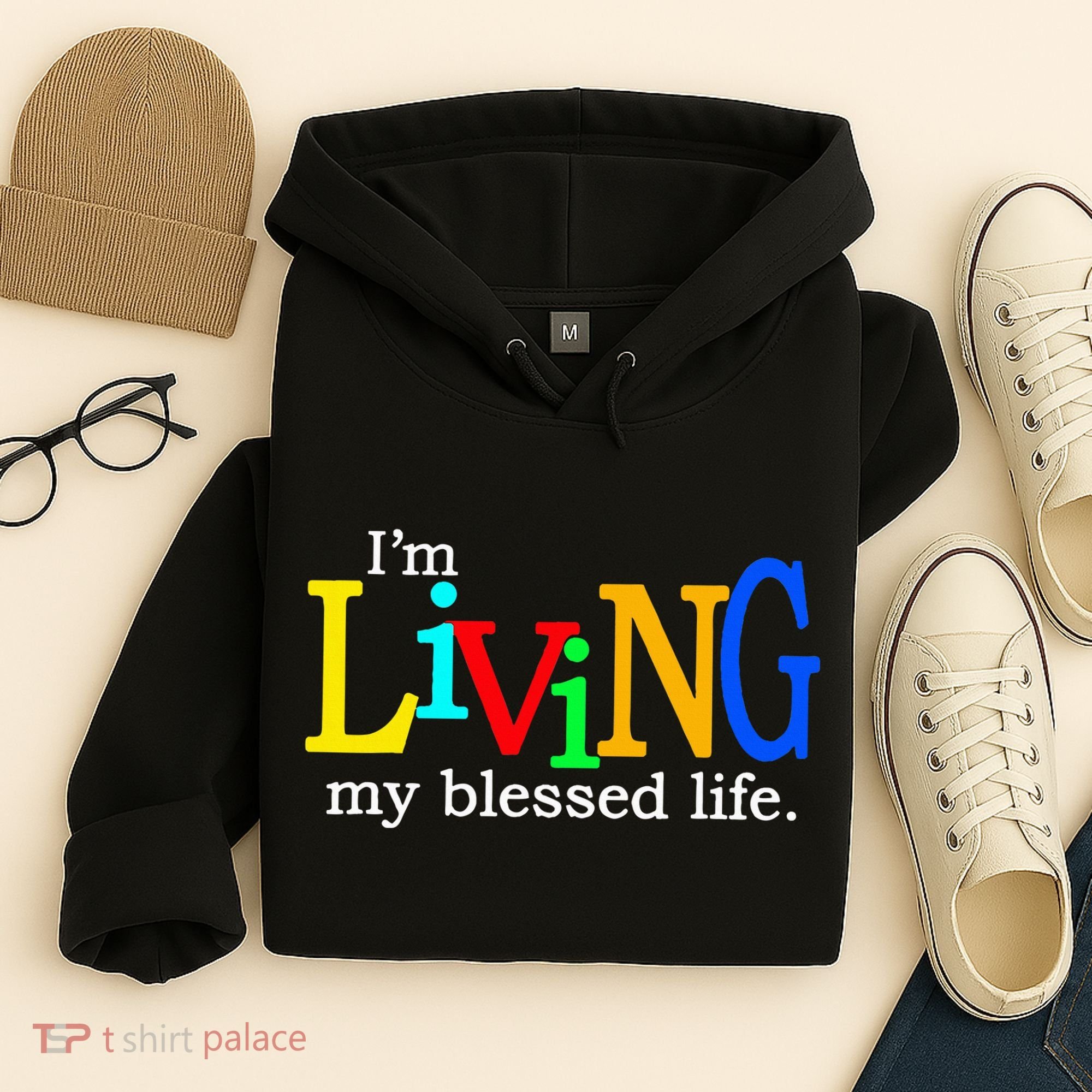 IM Living In My Blessed Life Hoodie