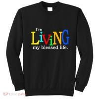 IM Living In My Blessed Life Sweatshirt thumb 0