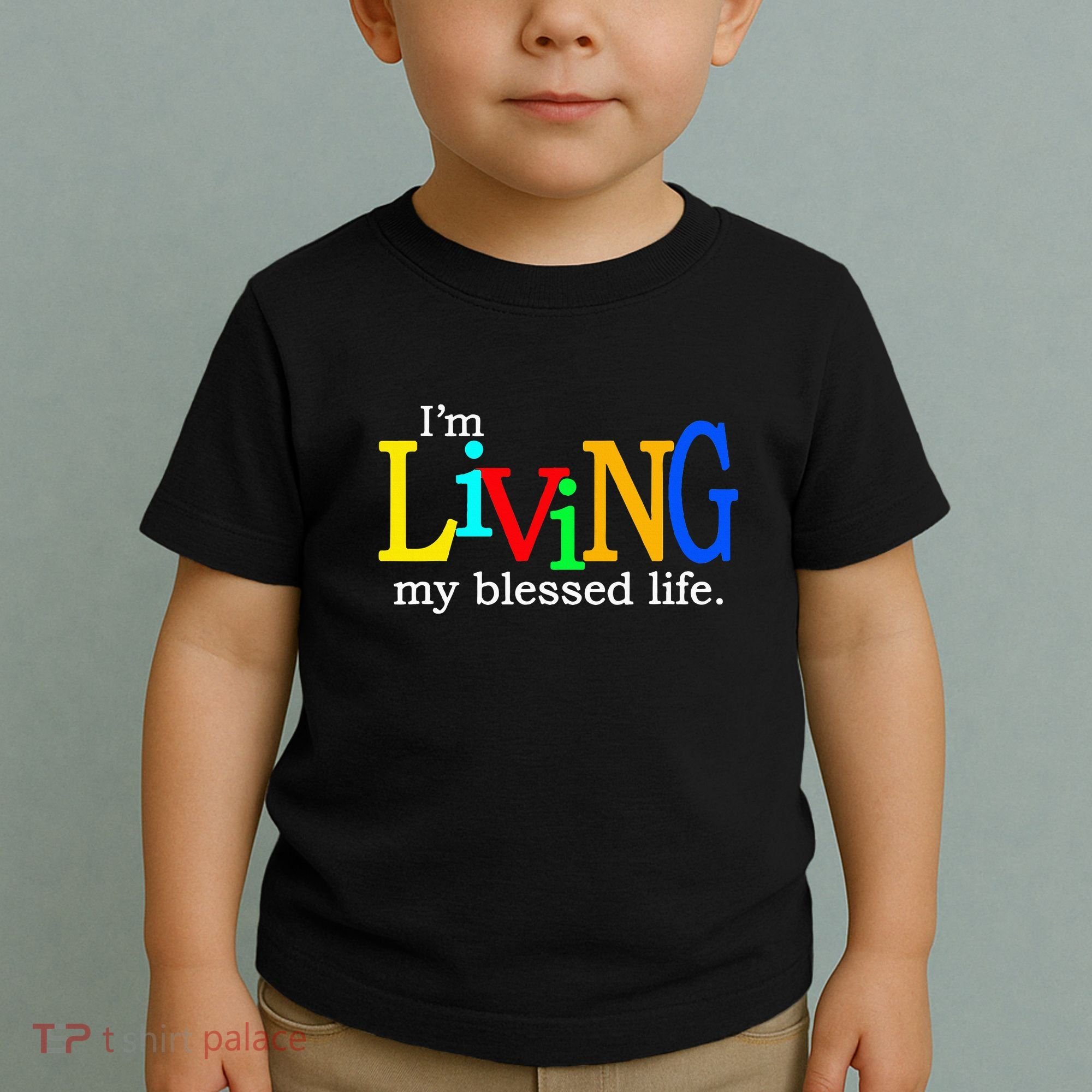 IM Living In My Blessed Life Toddler T-Shirt