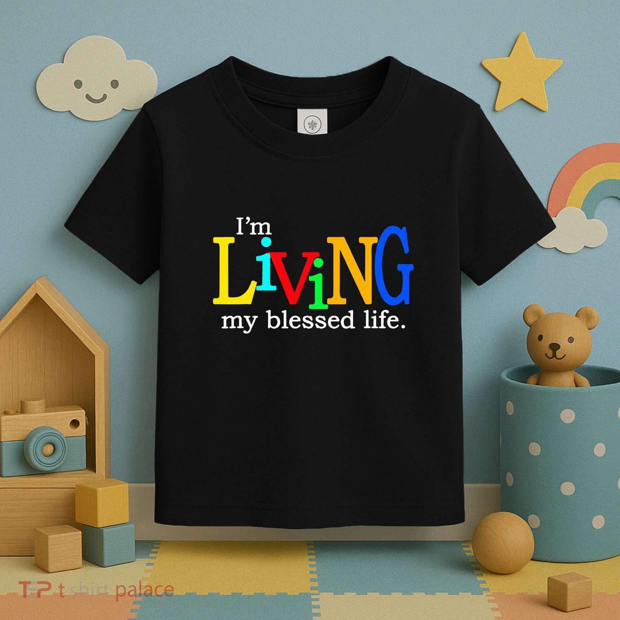 IM Living In My Blessed Life Toddler T-Shirt