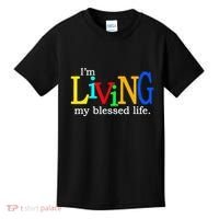 IM Living In My Blessed Life Kids T-Shirt thumb 0