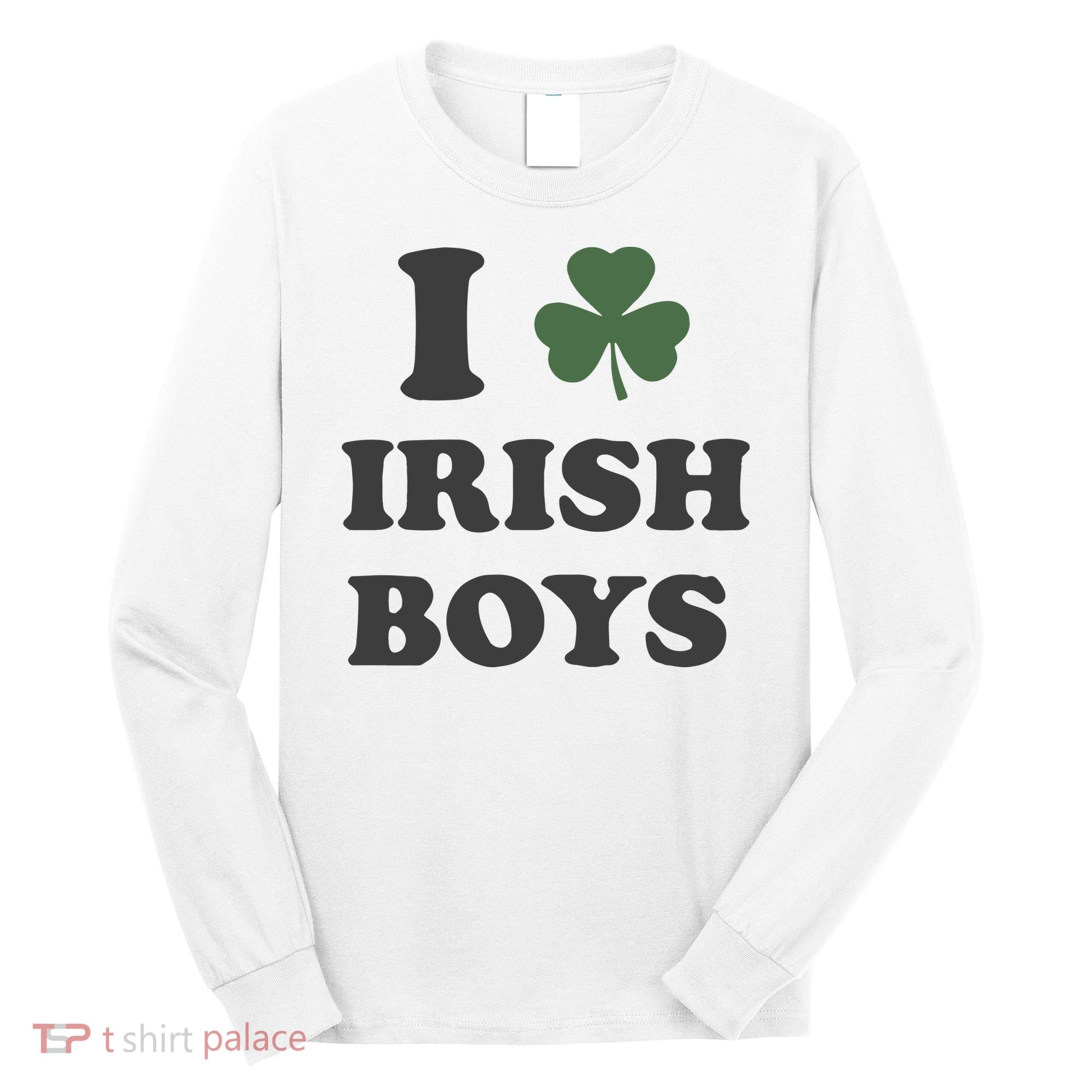 I Love Irish Boy St Patricks Day Long Sleeve Shirt