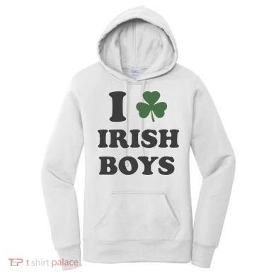 I Love Irish Boy St Patricks Day Women's Hoodie