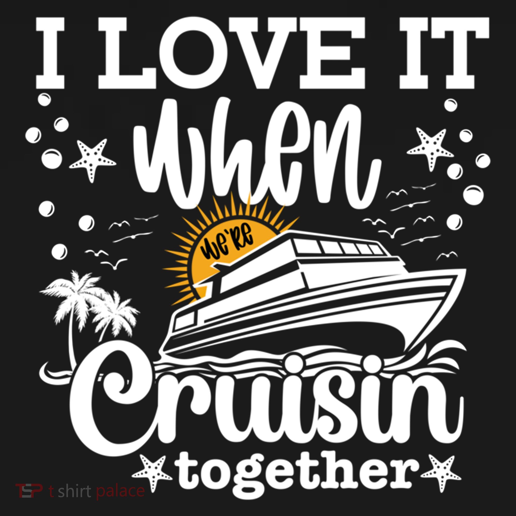 I Love It When Were Cruisin Together Cruising Ocean Life Gift Women's Hoodie