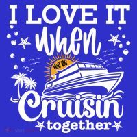 I Love It When Were Cruisin Together Cruising Ocean Life Gift T-Shirt thumb 7