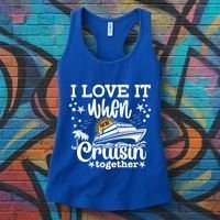 I Love It When Were Cruisin Together Cruising Ocean Life Gift Women's Tank Top thumb 3